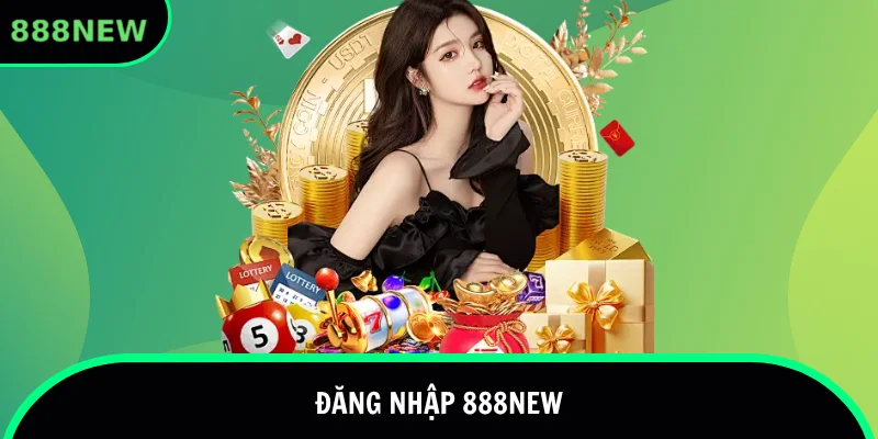 đăng nhập 888new