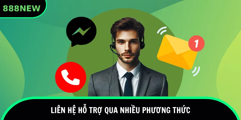 Hỗ trợ hội viên 888new qua nhiều cách liên hệ khác nhau