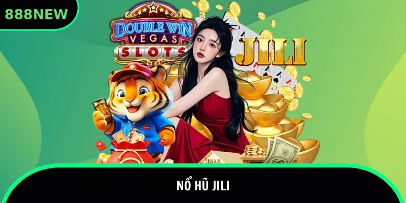 nổ hũ jili