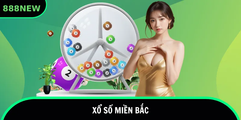 xổ số miền Bắc