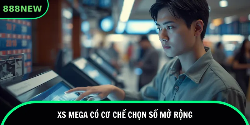 XS Mega có cơ chế chọn số mở rộng